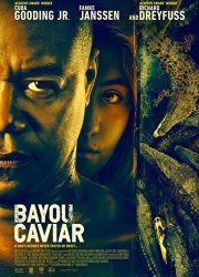 دانلود فیلم Bayou Caviar 2018