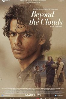 دانلود فیلم Beyond the Clouds 2017 با زیرنویس فارسی بدون سانسور