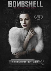 دانلود فیلم Bombshell: The Hedy Lamarr Story 2017