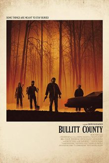 دانلود فیلم Bullitt County 2018 با زیرنویس فارسی بدون سانسور