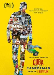 دانلود فیلم Cuba and the Cameraman 2017