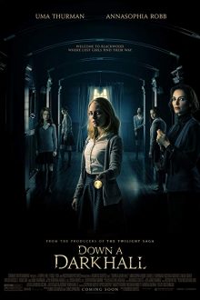 دانلود فیلم Down a Dark Hall 2018 با زیرنویس فارسی بدون سانسور