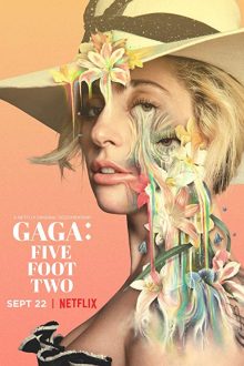 دانلود فیلم Gaga: Five Foot Two 2017 با زیرنویس فارسی بدون سانسور