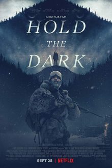 دانلود فیلم Hold the Dark 2018 با زیرنویس فارسی بدون سانسور