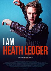 دانلود فیلم I Am Heath Ledger 2017