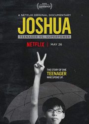 دانلود فیلم Joshua: Teenager vs. Superpower 2017