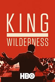 دانلود فیلم King in the Wilderness 2018 با زیرنویس فارسی بدون سانسور