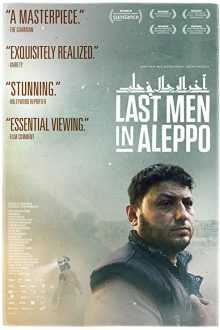 دانلود فیلم Last Men in Aleppo 2017 با زیرنویس فارسی بدون سانسور