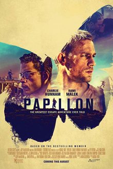 دانلود فیلم Papillon 2017 با زیرنویس فارسی بدون سانسور