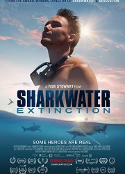 دانلود فیلم Sharkwater Extinction 2018