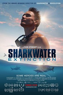 دانلود فیلم Sharkwater Extinction 2018 با زیرنویس فارسی بدون سانسور