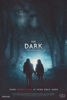 دانلود فیلم The Dark 2018 با زیرنویس فارسی بدون سانسور