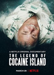 دانلود فیلم The Legend of Cocaine Island 2018