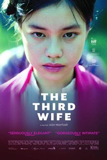 دانلود فیلم The Third Wife 2018 با زیرنویس فارسی بدون سانسور
