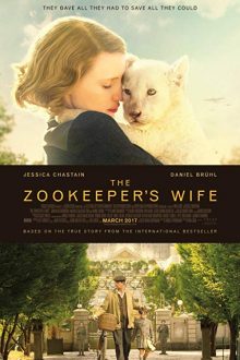 دانلود فیلم The Zookeeper's Wife 2017 با زیرنویس فارسی بدون سانسور