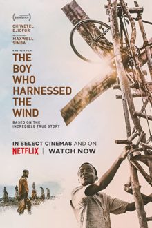 دانلود فیلم The Boy Who Harnessed the Wind 2019 با زیرنویس فارسی بدون سانسور