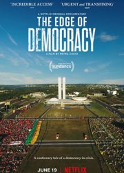 دانلود فیلم The Edge of Democracy 2019