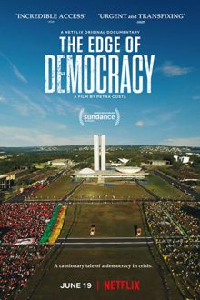 دانلود فیلم The Edge of Democracy 2019 با زیرنویس فارسی بدون سانسور