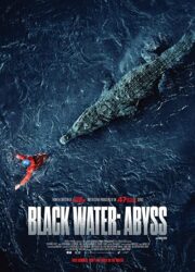 دانلود فیلم Black Water: Abyss 2020 با زیرنویس فارسی