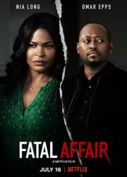 دانلود فیلم Fatal Affair 2020