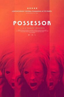 دانلود فیلم Possessor 2020 با زیرنویس فارسی بدون سانسور