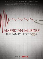 دانلود فیلم American Murder: The Family Next Door 2020 با زیرنویس فارسی