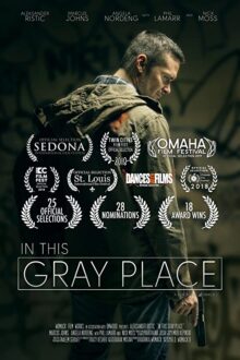 دانلود فیلم In This Gray Place 2018 با زیرنویس فارسی بدون سانسور