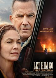 دانلود فیلم Let Him Go 2020 با زیرنویس فارسی