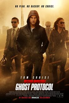 دانلود فیلم Mission: Impossible - Ghost Protocol 2011 با زیرنویس فارسی بدون سانسور
