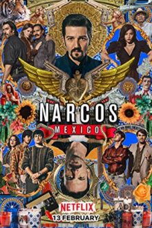 دانلود سریال Narcos: Mexico نارکو ها : مکزیک با زیرنویس فارسی بدون سانسور