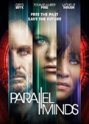 دانلود فیلم Parallel Minds 2020 با زیرنویس فارسی
