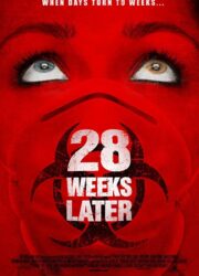دانلود فیلم 28 Weeks Later 2007 با زیرنویس فارسی