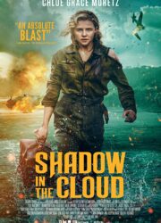 دانلود فیلم Shadow in the Cloud 2020 با زیرنویس فارسی