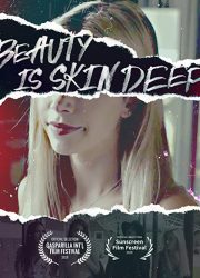 دانلود فیلم Beauty Is Skin Deep 2021