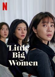 دانلود فیلم Little Big Women 2020