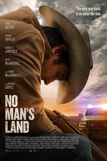 دانلود فیلم No Man's Land 2020 با زیرنویس فارسی بدون سانسور