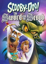 دانلود فیلم Scooby-Doo! The Sword and the Scoob 2021 با زیرنویس فارسی