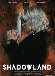 دانلود فیلم Shadowland 2021 با زیرنویس فارسی