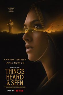 دانلود فیلم Things Heard & Seen 2021 با زیرنویس فارسی بدون سانسور