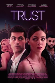 دانلود فیلم Trust 2021 با زیرنویس فارسی بدون سانسور