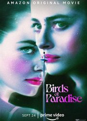 دانلود فیلم Birds of Paradise 2021 با زیرنویس فارسی