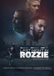دانلود فیلم Last Night in Rozzie 2021 با زیرنویس فارسی