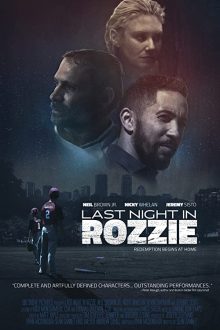 دانلود فیلم Last Night in Rozzie 2021 با زیرنویس فارسی بدون سانسور