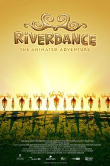دانلود فیلم Riverdance: The Animated Adventure 2021 با زیرنویس فارسی بدون سانسور