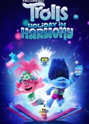 دانلود فیلم Trolls Holiday in Harmony 2021