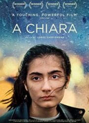 دانلود فیلم A Chiara 2021 با زیرنویس فارسی