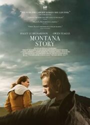 دانلود فیلم Montana Story 2021 با زیرنویس فارسی