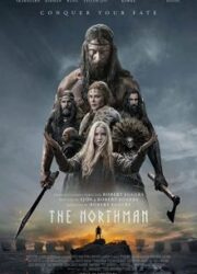 دانلود فیلم The Northman 2022 با زیرنویس فارسی