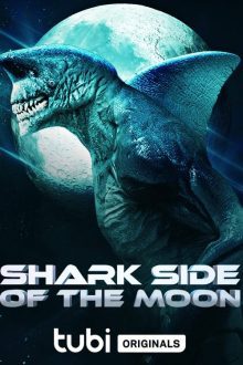 دانلود فیلم Shark Side of the Moon 2022 با زیرنویس فارسی بدون سانسور