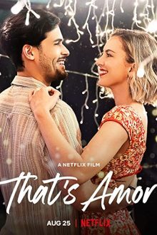 دانلود فیلم That's Amor 2022 با زیرنویس فارسی بدون سانسور